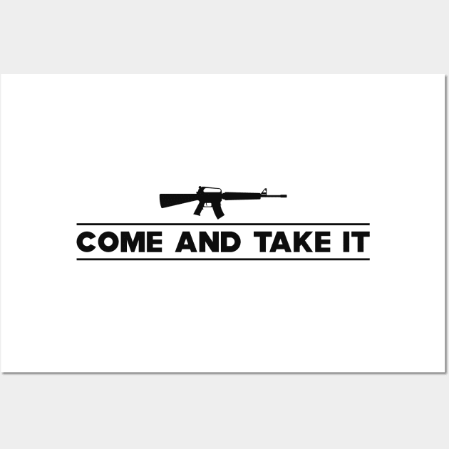 Gun Rights - Come and take it Wall Art by KC Happy Shop